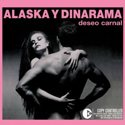 Alaska-y-Dinarama-Deseo-Carnal-Edición-Para-Coleccionistas
